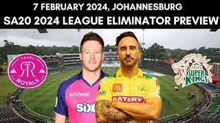 SA20 League 2024 Eliminator Prediction Paarl Royals vs Joburg Super Kings - 7 February