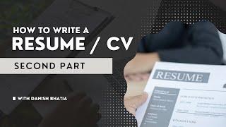 Resume Tips for Jobs in Ireland  How to write a Resume Part 2  Danish Bhatia