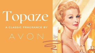 Topaze by Avon  - Classic Avon Fragrance