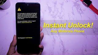 How to Unlock Bootloader of any Motorola Instant Unlock