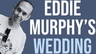 Eddie Murphys Wedding