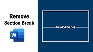 how to Remove section breaks in Microsoft word without losing formatting