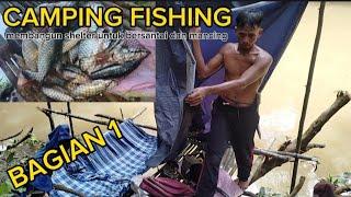 CAMPING FISHINGEPS 29SENDIRIAN DI HUTAN PANEN IKAN SEBANYAK² NYA.
