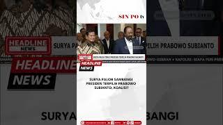 Surya Paloh Sambangi Presiden Terpilih Prabowo Subianto Koalisi?  #sinpotv #suryapaloh #prabowo