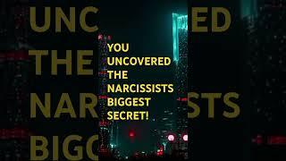 YOU UNCOVERED THE NARCISSISTS BIGGEST SECRET‼️