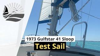 OUT ON THE WATER  Test Sailing a 1973 Gulfstar 41 Sloop Sailboat Ep.7