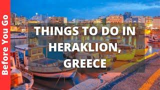 Heraklion Greece Travel Guide 10 BEST Things To Do In Heraklion