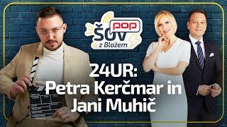 POP TV  POP šov z Blažem  Petra Kerčmar & Jani Muhič Ko sva skupaj sva top