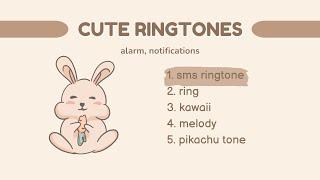 CUTE RINGTONES & NOTIFICATION SOUNDS FREE  Zedge