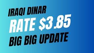 Iraqi Dinar Rate $3.85 Iraqi Dinar RV Dinar new rate update