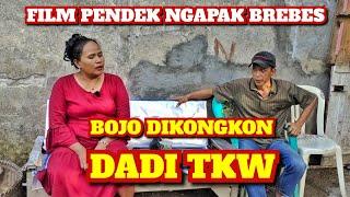 FILM BREBES  BOJO DI KONGKON DADI TKW