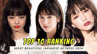 TOP 10 Most Beautiful Japanese Actress 2024