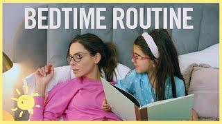 OUR REALISTIC BEDTIME ROUTINE 