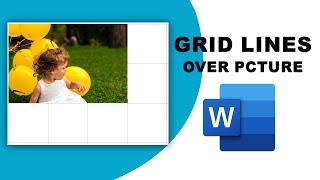 how to put grid lines over a picture in word