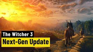 The Witcher 3 Wild Hunt  Das steckt im Next-Gen-Update