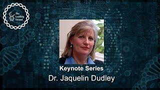 CSHL Keynote Dr. Jaquelin Dudley The University of Texas at Austin