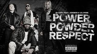 50 Cent - Power Powder Respect Audio ft. Lil Durk Jeremih