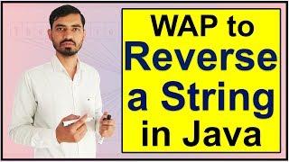 Program to Reverse A String in Java by Deepak