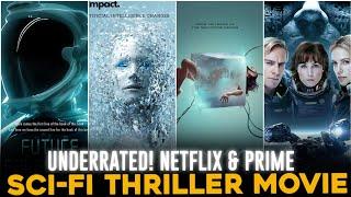 Top 6 Underrated SCI-FI THRILLER Movies Available on NETFLIX & PRIME   Mast Movies