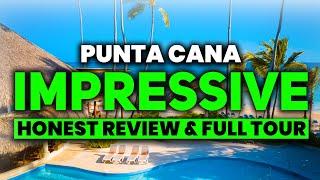 Impressive PUNTA CANA Resort All-Inclusive  HONEST Review & Full Tour