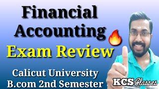 Exam ReviewFinancial AccountingCalicut University Bcom 2nd Semester