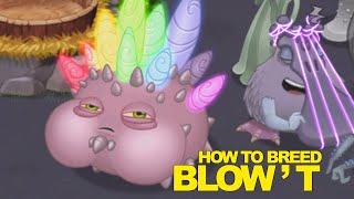 How to breed BlowT  My Singing Monsters