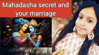 Untold secret of mahadasha and your marriagenature of spousefuture spouse details
