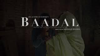 Baadal promo 3  Krishan Hooda  Namya Saxena   Agnibh Mukherji  Sangeeta Basu Roy