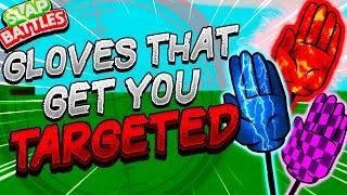 GLOVES that get you TARGETED in Slap Battles  - Roblox