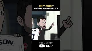 Why didnt Arsenal win the Premier League