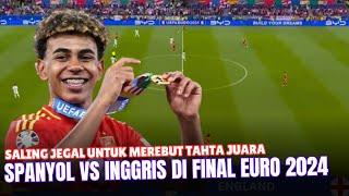 SALING JEGAL ● Spanyol Vs Inggris - Final Match Euro Germany 2024 Lamine Yamal Jadi Starter