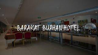 Barakat Burhan Hotel Review - Mecca  Saudi Arabia