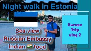 Night Walk in Estonia with Indian food in Europe 