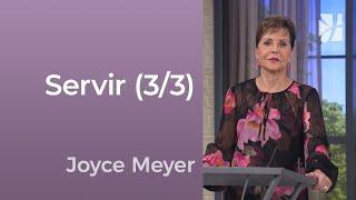 Devenir un serviteur 33 - Joyce Meyer -  Avoir des relations saines