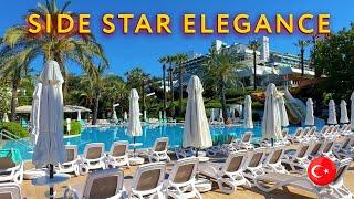 SIDE STAR ELEGANCE 5* ULTRA ALL INCLUSIVE  2023 HOTEL ОБЗОР  ТУРЦИЯ #турци