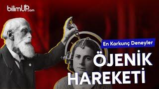 ÖJENİK HAREKETİ - En Korkunç Deneyler - #1