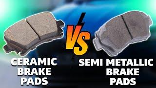 Ceramic vs Semi-Metallic Brake Pads –Whats the Difference?  Pros and Cons of Each