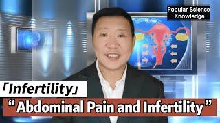 Infertility and Menstrual Pain Warning Signals Behind Abdominal Discomfort- Antai Hospitals