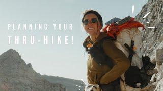 How To Plan a Thru-Hike - PCT Logistics Tips and Tricks