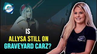 What happened to Allysa Rose on Graveyard Carz? Where is Mark Wormans daughter Allysa Rose?