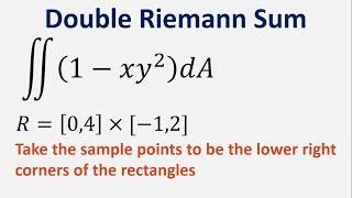 Double Riemann Sum 1 - xy^2 dA R=04x-12