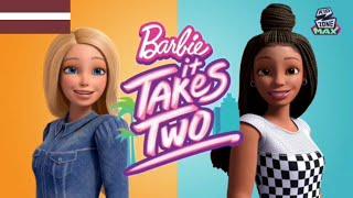 Barbie Somos Dos It Takes Two intro Theme Song Opening Apertura in Latvian  en Letón  Latviešu