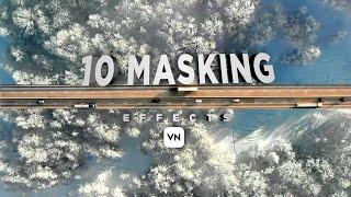10 CREATIVE Masking Video Effect in Vn Video Editor