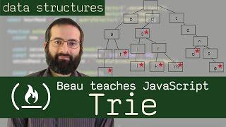 Trie Data Structure - Beau teaches JavaScript