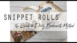 Snippet Rolls - the Quick and Dirty Booksmith Method - Tutorial