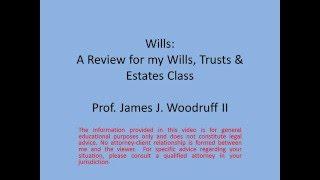 Wills Review Wills Trusts and Estates Class