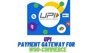 Accept UPI Payments in WooCommerce - How to Add UPI Payment Gateway in Wordpress Website 2022