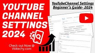 youtube channel settings Youtube channel basic settings in 2024