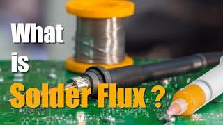 What is Solder Flux?  Soldering Basics