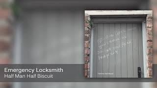 Half Man Half Biscuit - Emergency Locksmith Official Audio